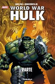 World Word Hulk tomo 3 - Greg Pak y John Romita Jr.