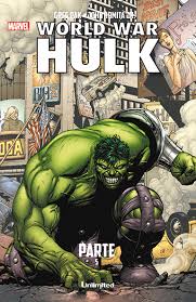 World Word Hulk tomo 5 - Greg Pak y John Romita Jr.