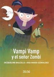 Vampi Vamp y el Señor Zombi - Jacqueline Balcells y Ana María Guiraldes