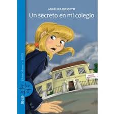 Un Secreto en mi Colegio - Angélica Dossetti