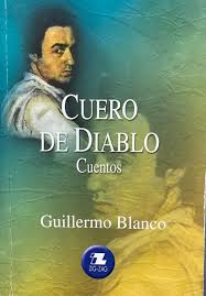 Cuero del Diablo - Guillermo Blanco