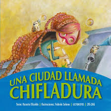 Una ciudad llamada chifladura - Rosario Elizalde