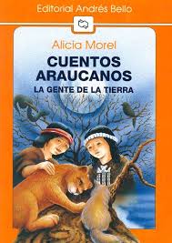 Cuentos Araucanos - Alicia Morel