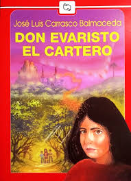 Don Evaristo el Cartero - José Luis Carrasco Balmaceda