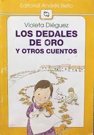 Los dedales de oro y otros cuentos - Violeta Diéguez