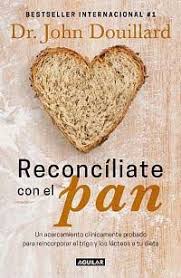 Reconcíliate con el pan - Dr. John Douillard