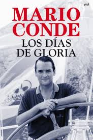 Los días de gloria - Mario Conde