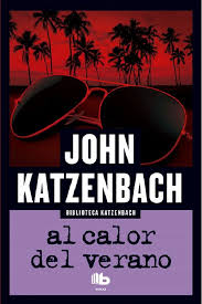 Al calor del verano - John Katzenbach