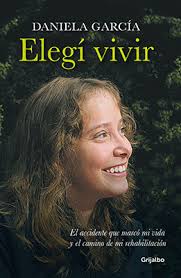 Elegí vivir - Daniela García