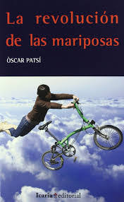 La revolución de las mariposas - Oscar Patsí