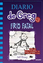 Diario de Greg 13 Frío fatal - Jeff Kinney