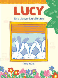 Lucy una bienvenida diferente - Pato Mena