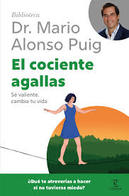 El cociente agallas - Dr. Mario Alonso Puig