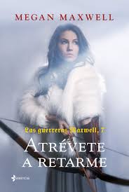 Atrévete a retarme (#7) - Megan Maxwell