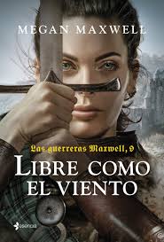 Libre como el viento (#9) - Megan Maxwell