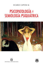 Psicopatología y semiología psiquiátrica - Ricardo Capponi