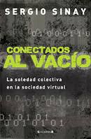 Conectados al Vacío - Sergio Sinay