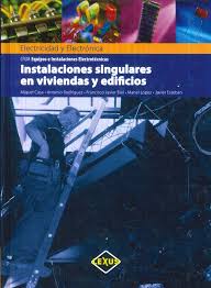 Instalaciones singulares en viviendas y edificios - Miquel Casa, Antonio Rodríguez y otros...