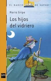 Los hijos del vidriero - María Gripe