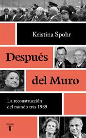 Después del Muro - Kristina Spohr