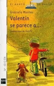 Valentín se parece a... - Graciela Montes