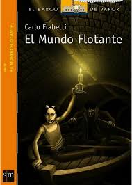 El mundo flotante - Carlo Frabetti