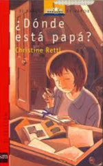 ¿Dónde esta papá? - Christine Rettl