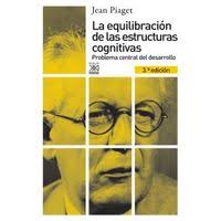 La Equilibración de las Estructuras Cognitivas - Jean Piaget