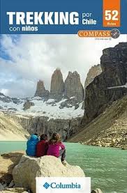 Trekking por Chile con niños