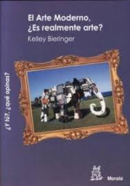 El arte moderno, ¿Es realmente arte? - Kelley Bieringer