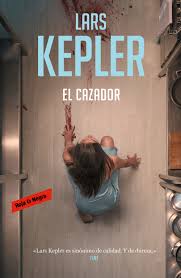 El cazador - Lars Kepler