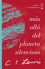 Más allá del planeta silencioso - C.S. Lewis