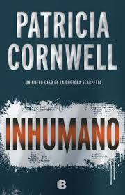 Inhumano - Patricia Cornewell