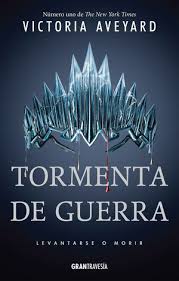 Tormenta de guerra - Victoria Aveyard