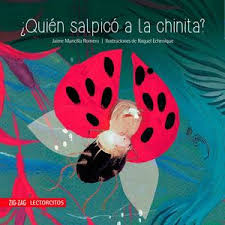 ¿Quién Salpicó a la Chinita? - Jaime Mancilla Romero