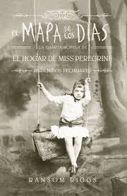 El mapa de los días - Ransom Riggs