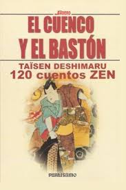 El cuenco y el bastón - Taisen Deshimaru