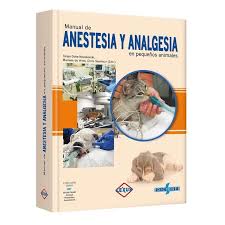 Manual de anestesia y analgesia en pequeños animales