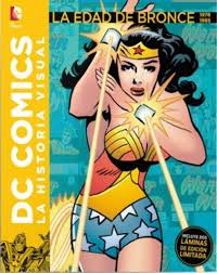 Dc Comics la Historia Visual La edad de bronce 1978-1985