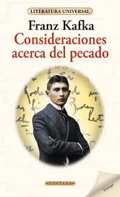 Consideraciones acerca del pecado - Franz Kafka