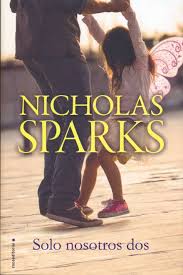 Solo nosotros dos - Nicholas Sparks
