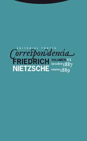 Correspondencia volumen VI (octubre 1887 - enero 1889) - Friedrich Nietzsche