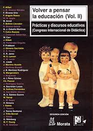 Volver a Pensar la Educación vol. II Prácticas y Discursos Educativos - varios autores