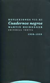 Reflexiones VII-IX Cuadernos Negros - Martin Heidegger 1938-1939