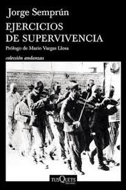 Ejercicios de Supervivencia - Jorge Semprún