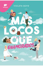 Más locos que enamorados - Violeta Boyd