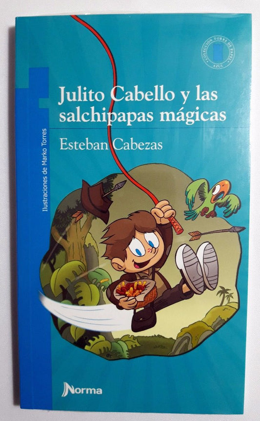 Julito Camello y las salchichas mágicas - Esteban Cabezas