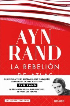 La Rebelión de Atlas - Ayn Rand