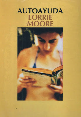 Autoayuda - Lorrie Moore