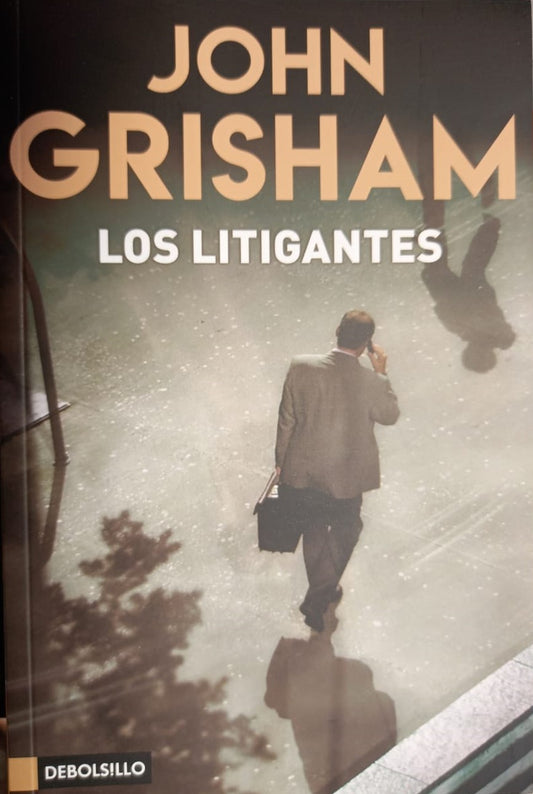 Los litigantes - John Grisham